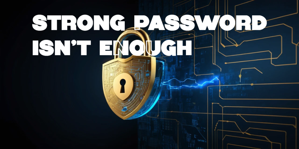 Enhancing Strong Password Security